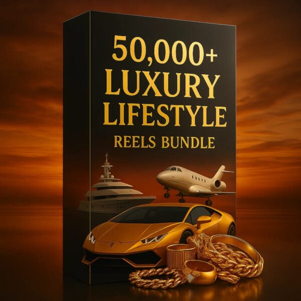 5000+ LUXURY LIFESTYLE REEL BUNDLE